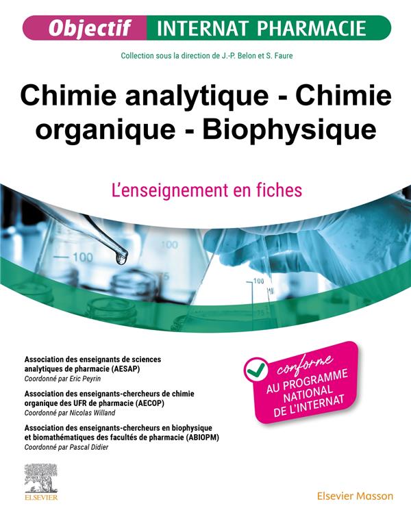 CHIMIE ANALYTIQUE - CHIMIE ORGANIQUE - BIOPHYSIQUE - L'ENSEIGNEMENT EN FICHES