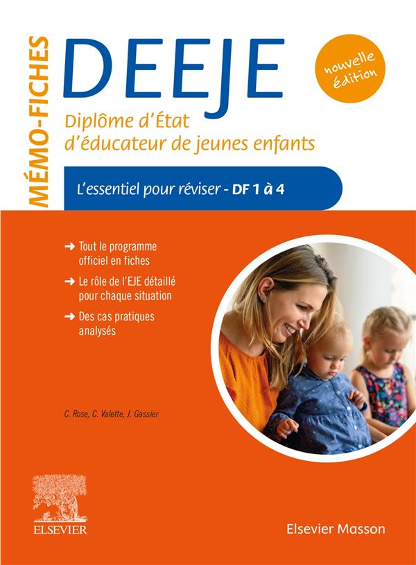 MEMO-FICHES DEEJE - DIPLOME D'ETAT D'EDUCATEUR DE JEUNES ENFANTS - L'ESSENTIEL POUR REVISER DF1 A 4