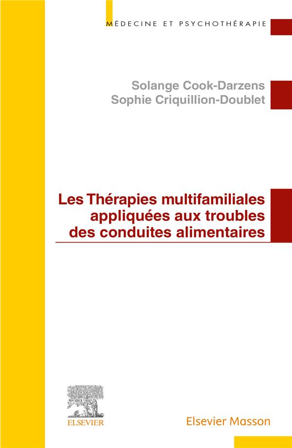 LES THERAPIES MULTIFAMILIALES APPLIQUEES AUX TROUBLES DES CONDUITES ALIMENTAIRES