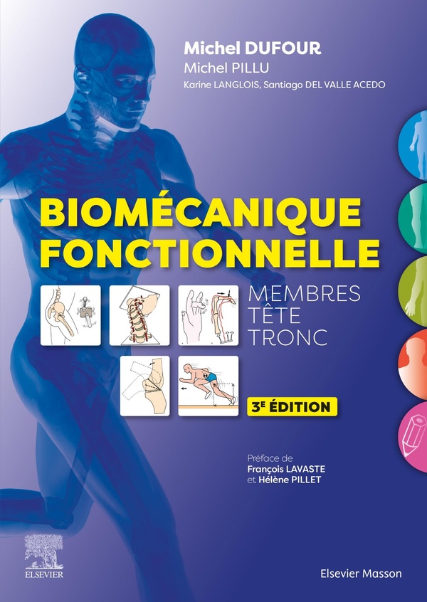 BIOMECANIQUE FONCTIONNELLE - MEMBRES - TETE - TRONC