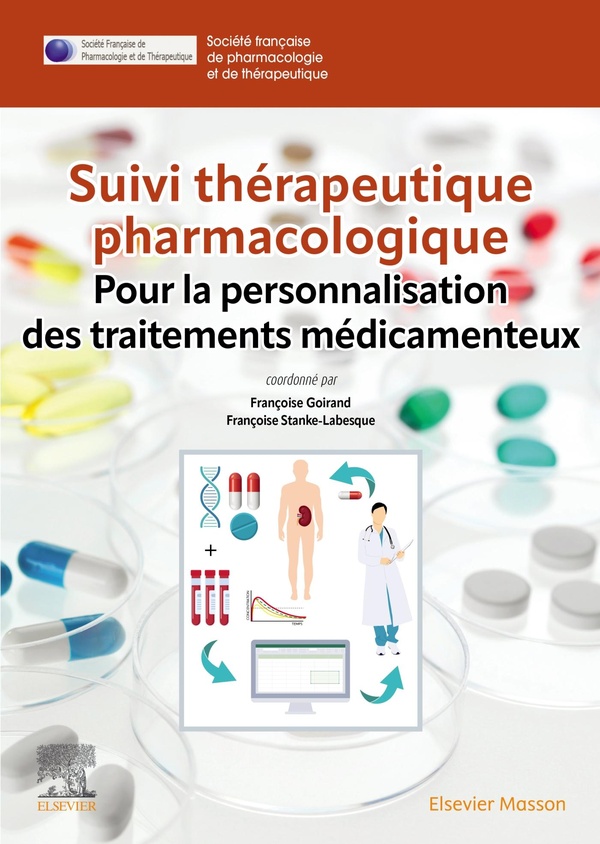 SUIVI THERAPEUTIQUE PHARMACOLOGIQUE - POUR LA PERSONNALISATION DES TRAITEMENTS MEDICAMENTEUX