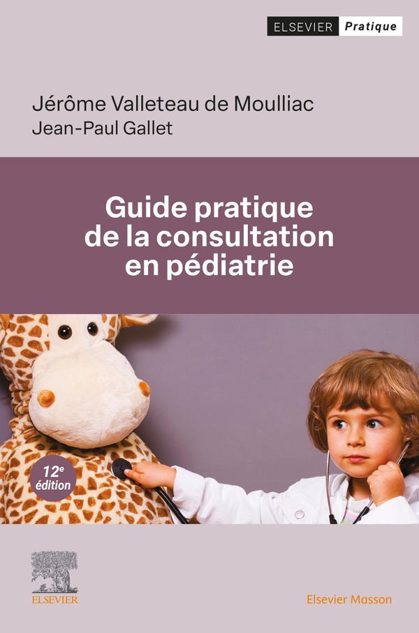 GUIDE PRATIQUE DE LA CONSULTATION EN PEDIATRIE