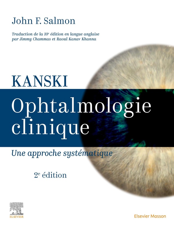 KANSKI - OPHTALMOLOGIE CLINIQUE - UNE APPROCHE SYSTEMATIQUE