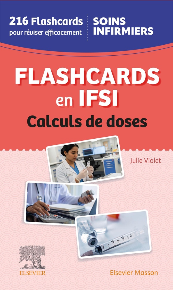FLASHCARDS IFSI. CALCULS DE DOSES - ENTRAINEMENT INTENSIF