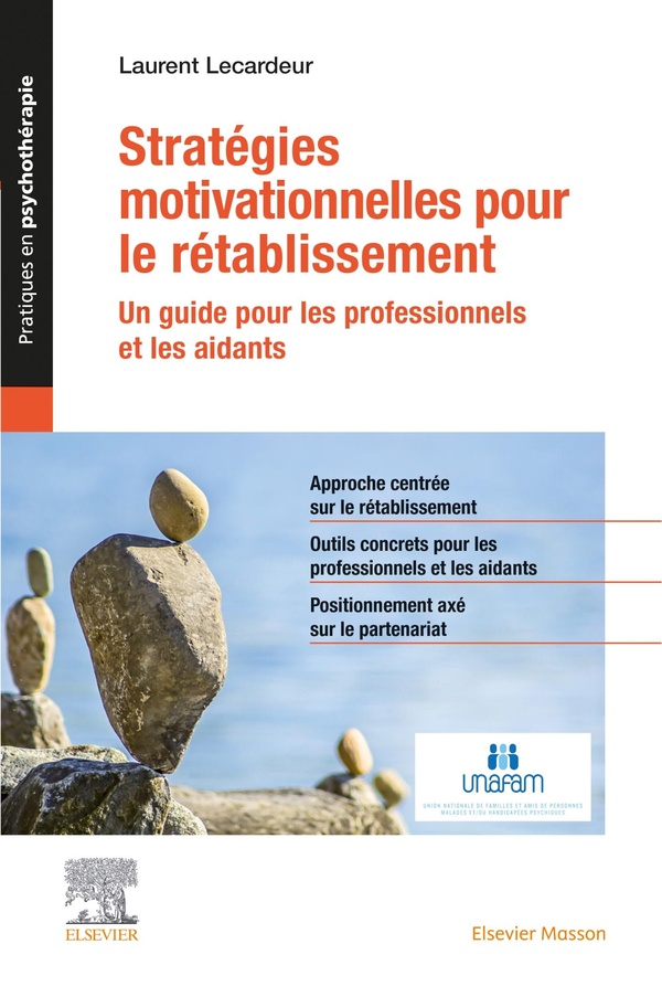 STRATEGIES MOTIVATIONNELLES POUR LE RETABLISSEMENT - UN GUIDE POUR LES PROFESSIONNELS ET LES AIDANTS
