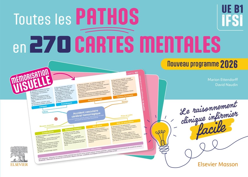 TOUTES LES PATHOS EN 270 CARTES MENTALES - LE RAISONNEMENT CLINIQUE INFIRMIER FACILE