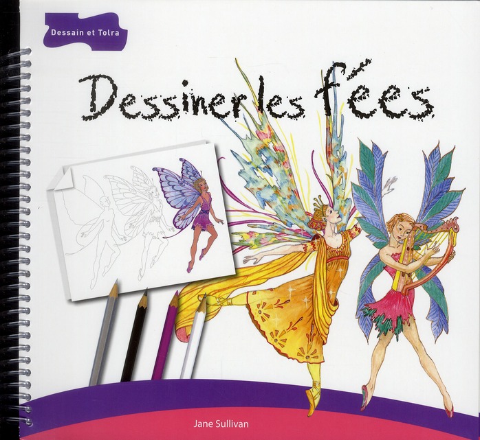 DESSINER LES FEES