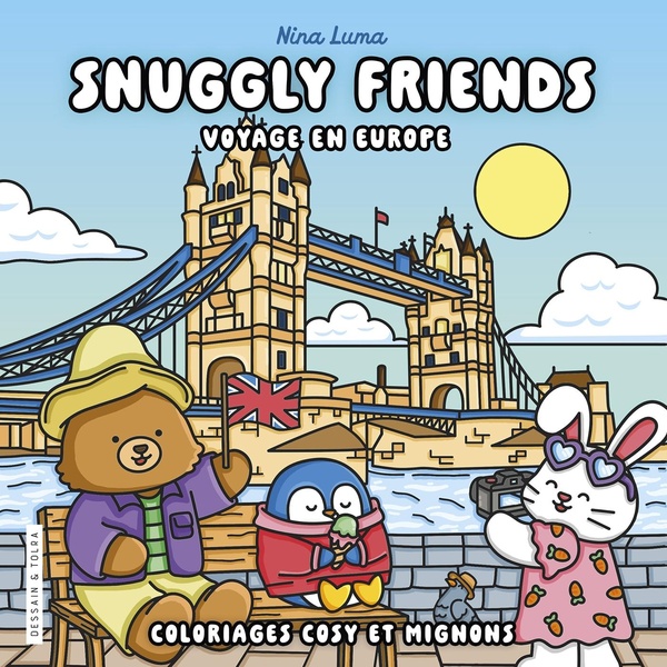 SNUGGLY FRIENDS - VOYAGE EN EUROPE - NINA LUMA - COLORIAGES COSY ET MIGNONS - COSY COLO