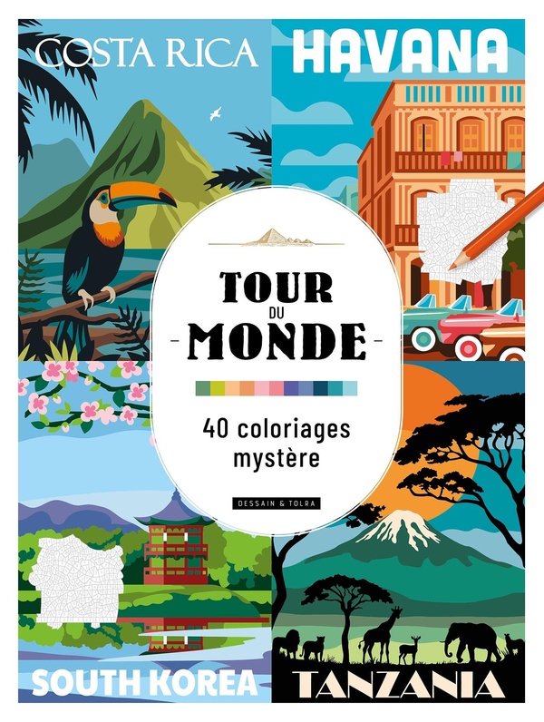 TOUR DU MONDE - 40 COLORIAGES MYSTERE
