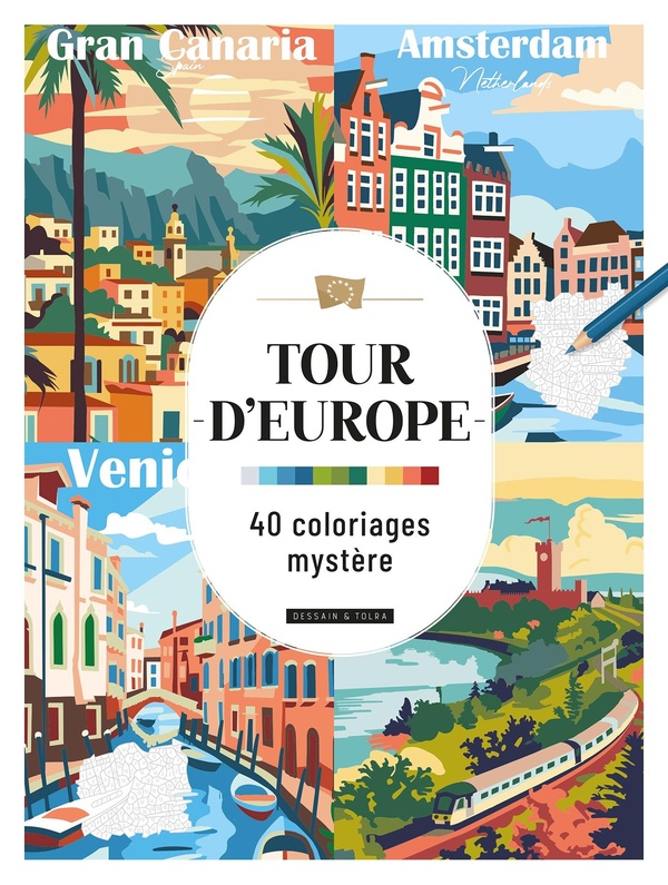 TOUR D'EUROPE - 40 COLORIAGES MYSTERE