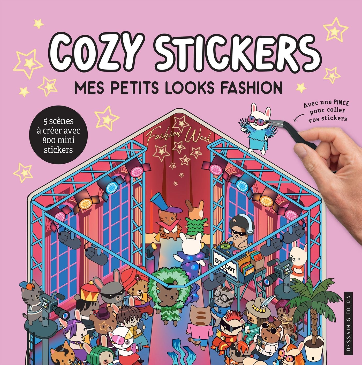 COZY STICKERS - MES PETITS LOOKS FASHION - 5 SCENES A CREER AVEC 800 MINI STICKERS