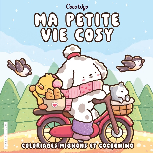 MA PETITE VIE COSY - COCO WYO - COLORIAGES MIGNONS ET COCOONING - COSY COLO