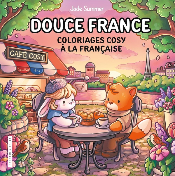 DOUCE FRANCE - JADE SUMMER- COLORIAGES COSY A LA FRANCAISE - COSY COLO