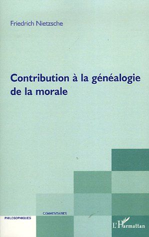 CONTRIBUTION A LA GENEALOGIE DE LA MORALE