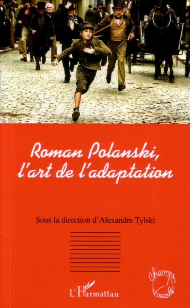 ROMAN POLANSKI, L'ART DE L'ADAPTATION