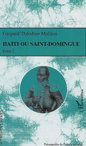 HAITI OU SAINT-DOMINGUE - - PRESENTATION DE FRANCIS ARZALIER AVEC LA COLLABORATION DE DAVID ALLIOT E