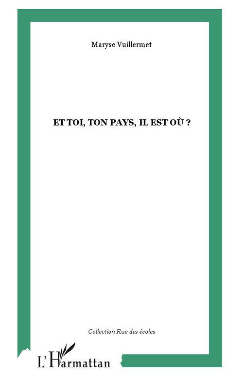 ET TOI, TON PAYS, IL EST OU ?