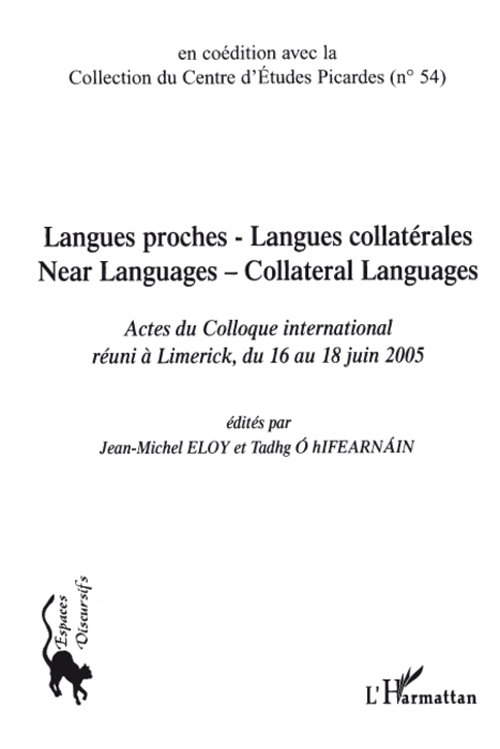 LANGUES PROCHES - LANGUES COLLATERALES - NEAR LANGUAGES - COLLATERAL LANGUAGES - ACTES DU COLLOQUE I