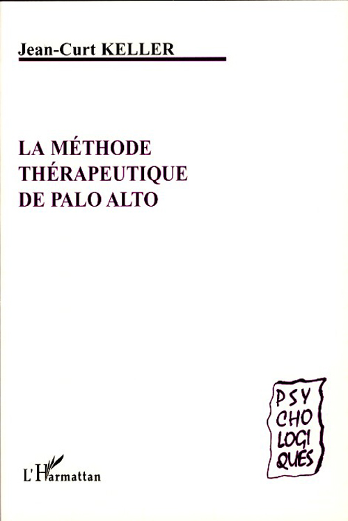 LA METHODE THERAPEUTIQUE DE PALO ALTO
