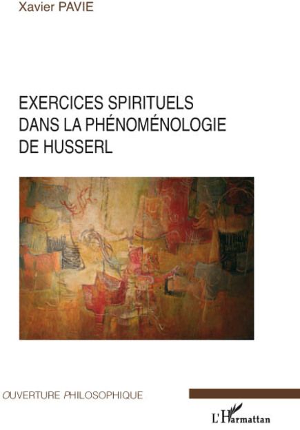 EXERCICES SPIRITUELS DANS LA PHENOMENOLOGIE DE HUSSERL