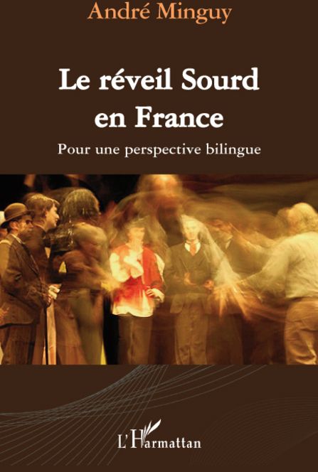 LE REVEIL SOURD EN FRANCE - POUR UNE PERSPECTIVE BILINGUE