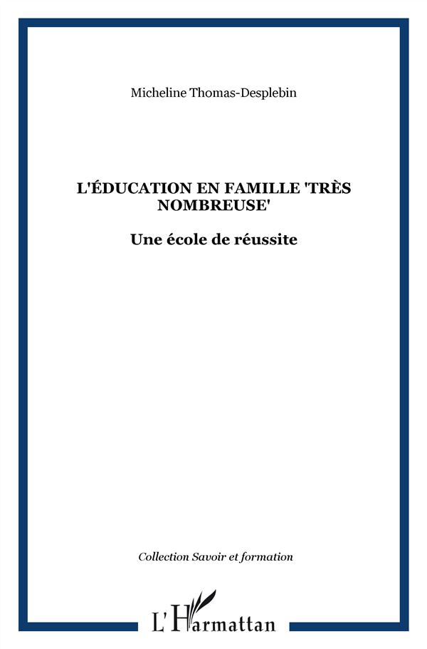 L'EDUCATION EN FAMILLE 