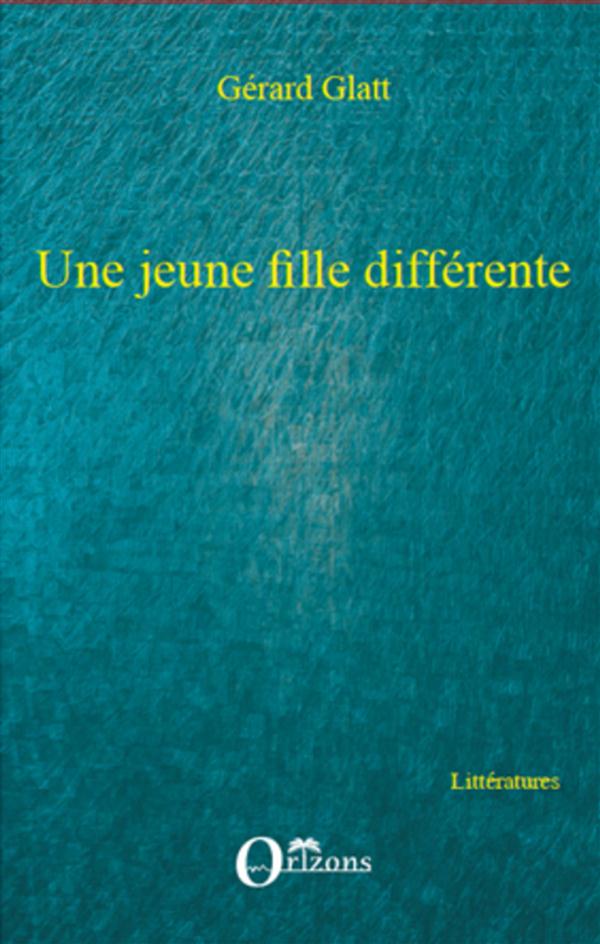 UNE JEUNE FILLE DIFFERENTE