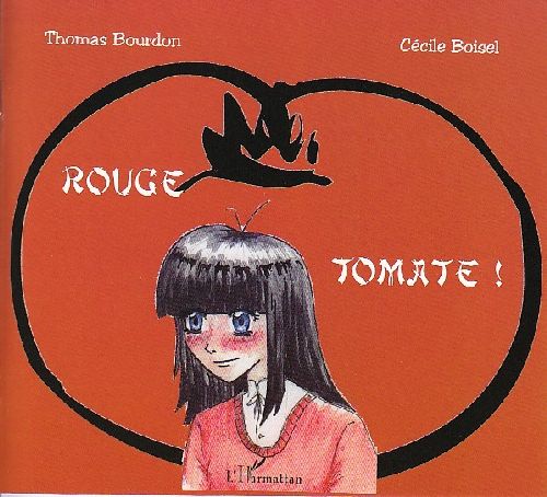 ROUGE TOMATE !
