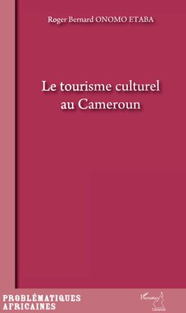 LE TOURISME CULTUREL AU CAMEROUN