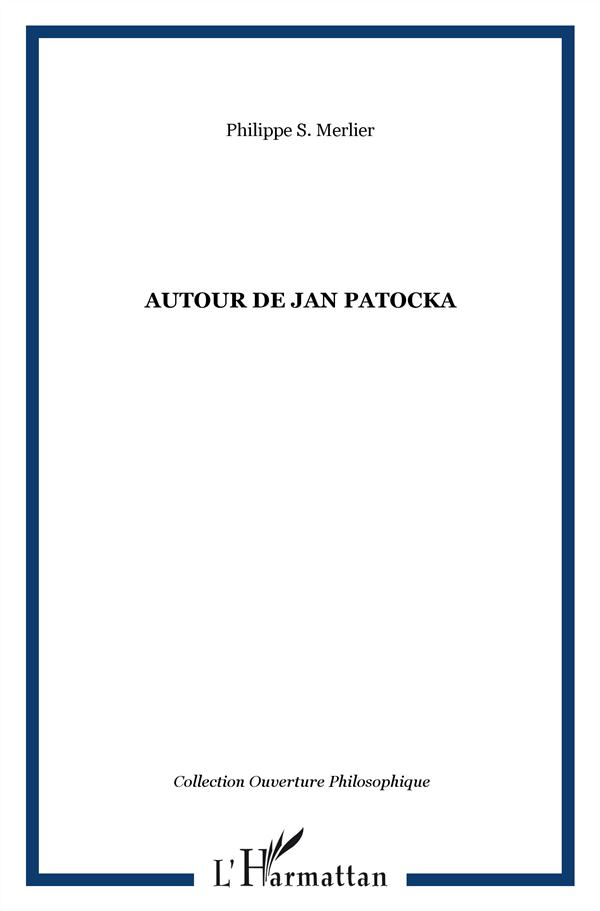 AUTOUR DE JAN PATOCKA
