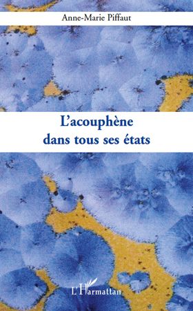 L'ACOUPHENE DANS TOUS SES ETATS