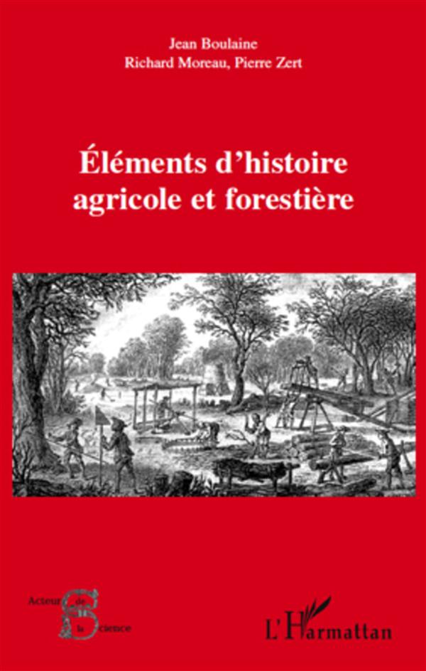 ELEMENTS D'HISTOIRE AGRICOLE ET FORESTIERE
