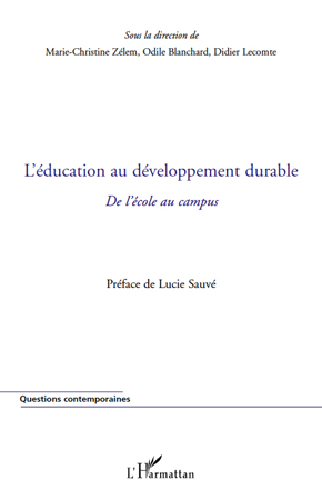 L'EDUCATION AU DEVELOPPEMENT DURABLE - DE L'ECOLE AU CAMPUS