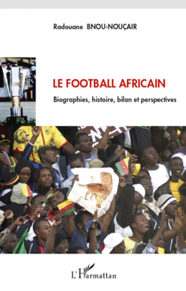 LE FOOTBALL AFRICAIN