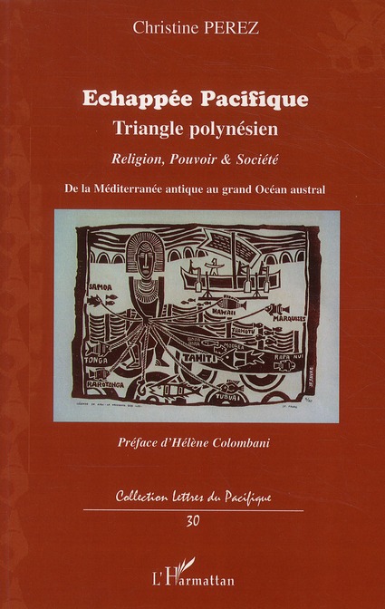 ECHAPPEE PACIFIQUE - TRIANGLE POLYNESIEN - RELIGION, POUVOIR ET SOCIETE