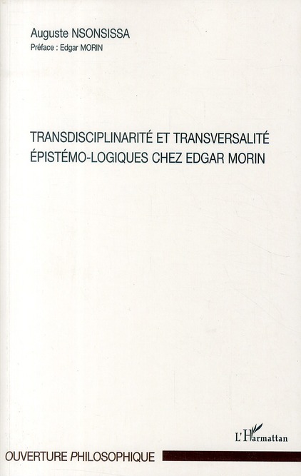 TRANSDISCIPLINARITE ET TRANSVERSALITE - EPISTEMO-LOGIQUES CHEZ EDGAR MORIN