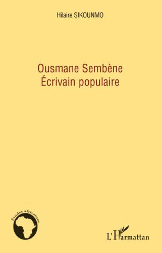 OUSMANE SEMBENE ECRIVAIN POPULAIRE