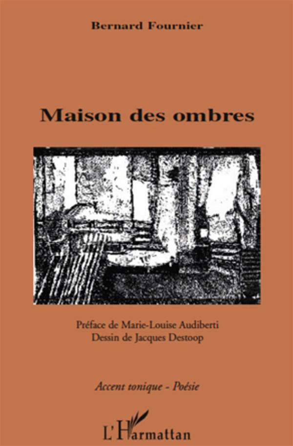 MAISON DES OMBRES