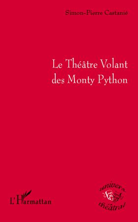 LE THEATRE VOLANT DES MONTY PYTHON