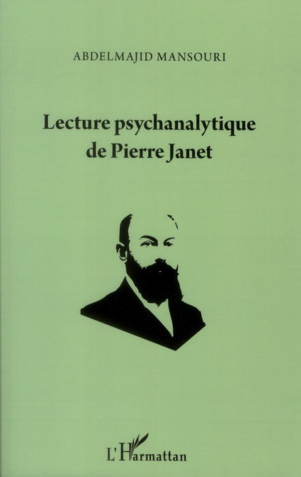LECTURE PSYCHANALYTIQUE DE PIERRE JANET
