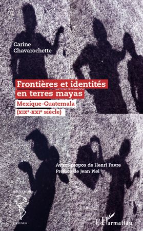FRONTIERES ET IDENTITES EN TERRES MAYAS