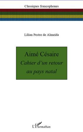 AIME CESAIRE - CAHIER D'UN RETOUR AU PAYS NATAL - NOUVELLE EDITION
