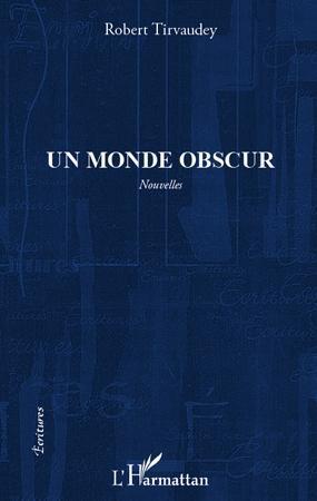 MONDE OBSCUR  NOUVELLES