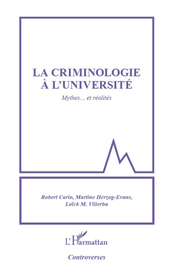 CRIMINOLOGIE A L'UNIVERSITE - MYTHES... ET REALITES