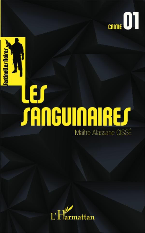 LES SANGUINAIRES