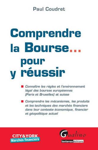COMPRENDRE LA BOURSE POUR Y REUSSIR