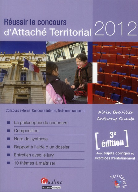 REUSSIR LE CONCOURS D'ATTACHE TERRITORIAL 2012 - 3EME EDITION