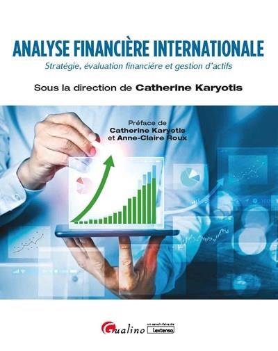 ANALYSE FINANCIERE INTERNATIONALE - STRATEGIE, EVALUATION FINANCIERE ET GESTION D'ACTIFS