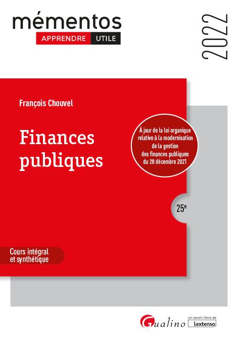FINANCES PUBLIQUES - A JOUR DE LA LOI ORGANIQUE RELATIVE A LA MODERNISATION DE LA GESTION DES FINANC