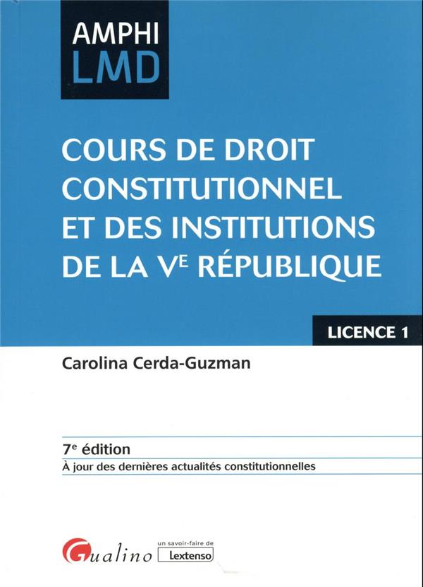 COURS DE DROIT CONSTITUTIONNEL ET INSTITUTIONS DE LA VE REPUBLIQUE